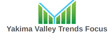 Yakima Valley Trends Focus